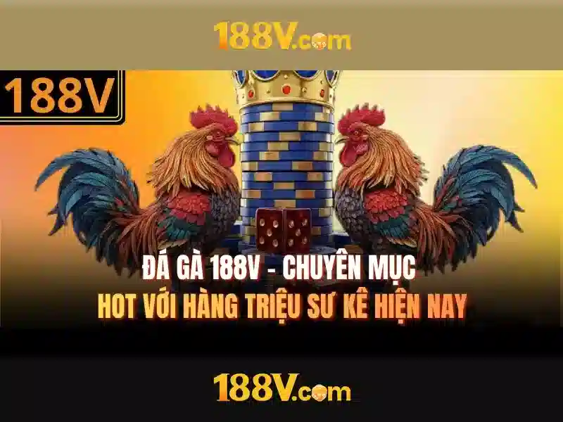 188v: Khái niệm, nguồn gốc và ảnh hưởng