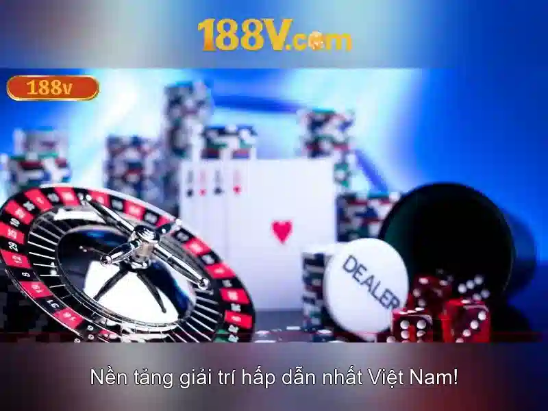 Hướng dẫn 188v – chiến lược, trải nghiệm và đánh giá